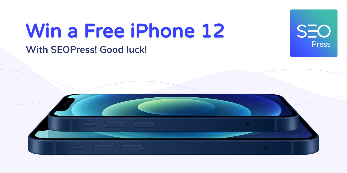 Win a Free iPhone 12! (699 Value) Seo Press 2024