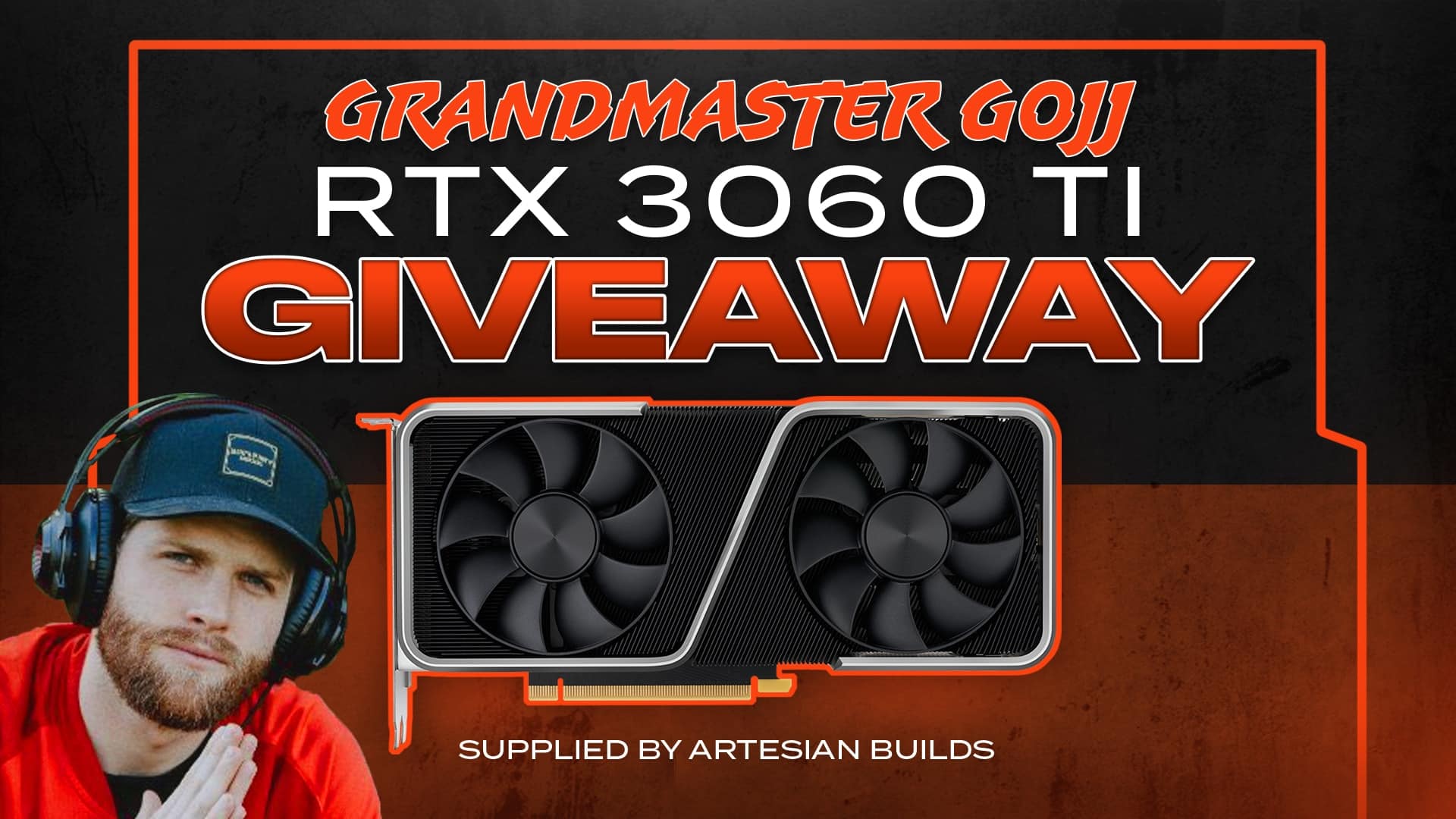 Win a NVIDIA RTX 3060 TI Giveaway GrandmasterGOJJ 2024