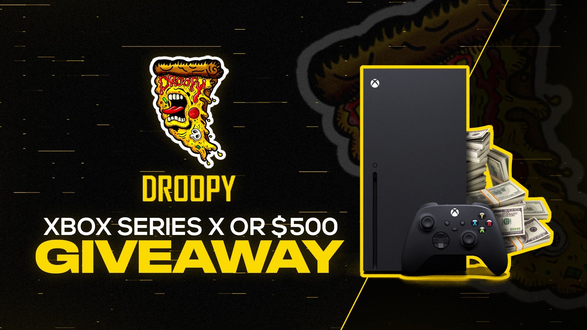 Win Xbox Series X or 500 Giveaway Droopy 2024