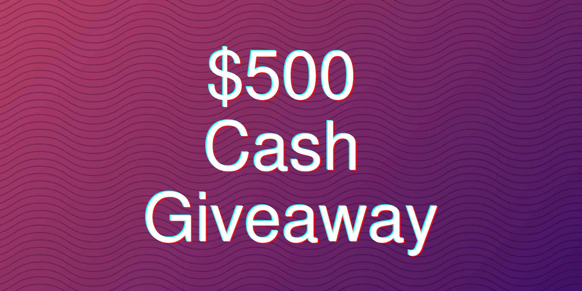 500 usd cash giveaway