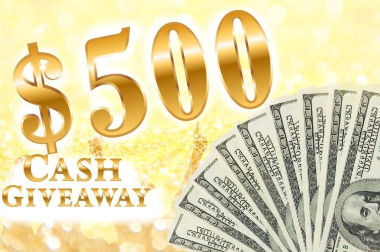 500 cash giveaway