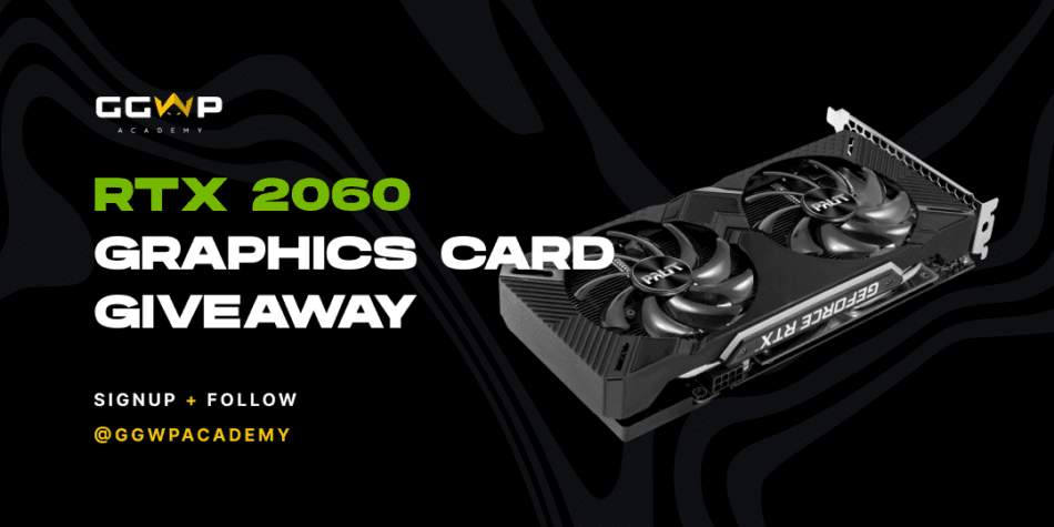 RTX 2060 Graphic Card Giveaway