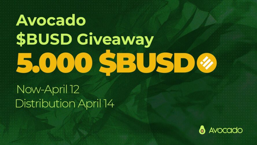 Win 5000 $BUSD Giveaway | Avocado