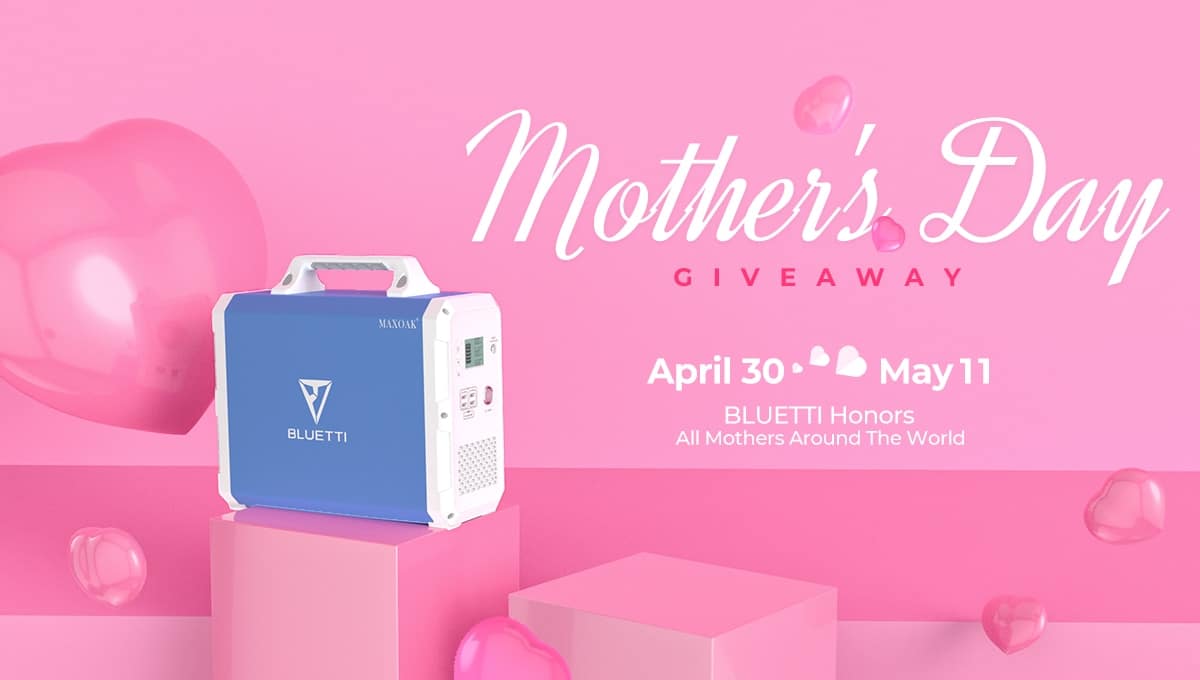 Win Bluetti Mother's Day Giveaway for 5 Winners