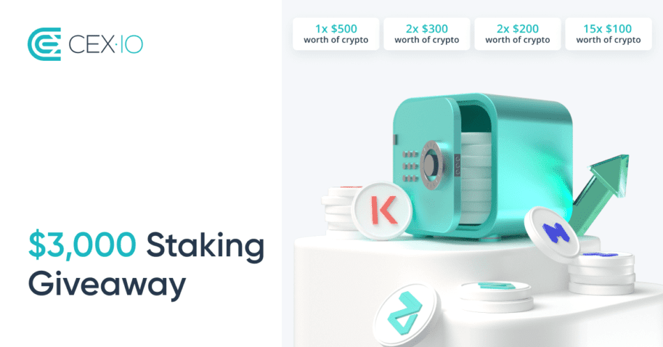 Win $3,000 Cex.io Staking Giveaway