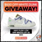 Win Nike Dunk Low Off White Lot 32 Giveaway