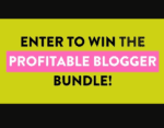 Win The Profitable Blogger Bundle ($1,616 Value)