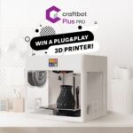 Win a Craftbot Plus Pro 3D printer