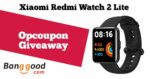 Win Xiaomi Redmi Watch 2 Lite Giveaway
