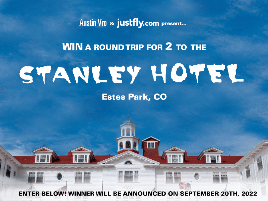 Win a Trip for Two & 2 Night Stay at the Stanley Hotel