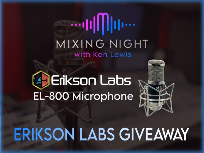 Win Mixing Night - Erikson Labs Giveaway