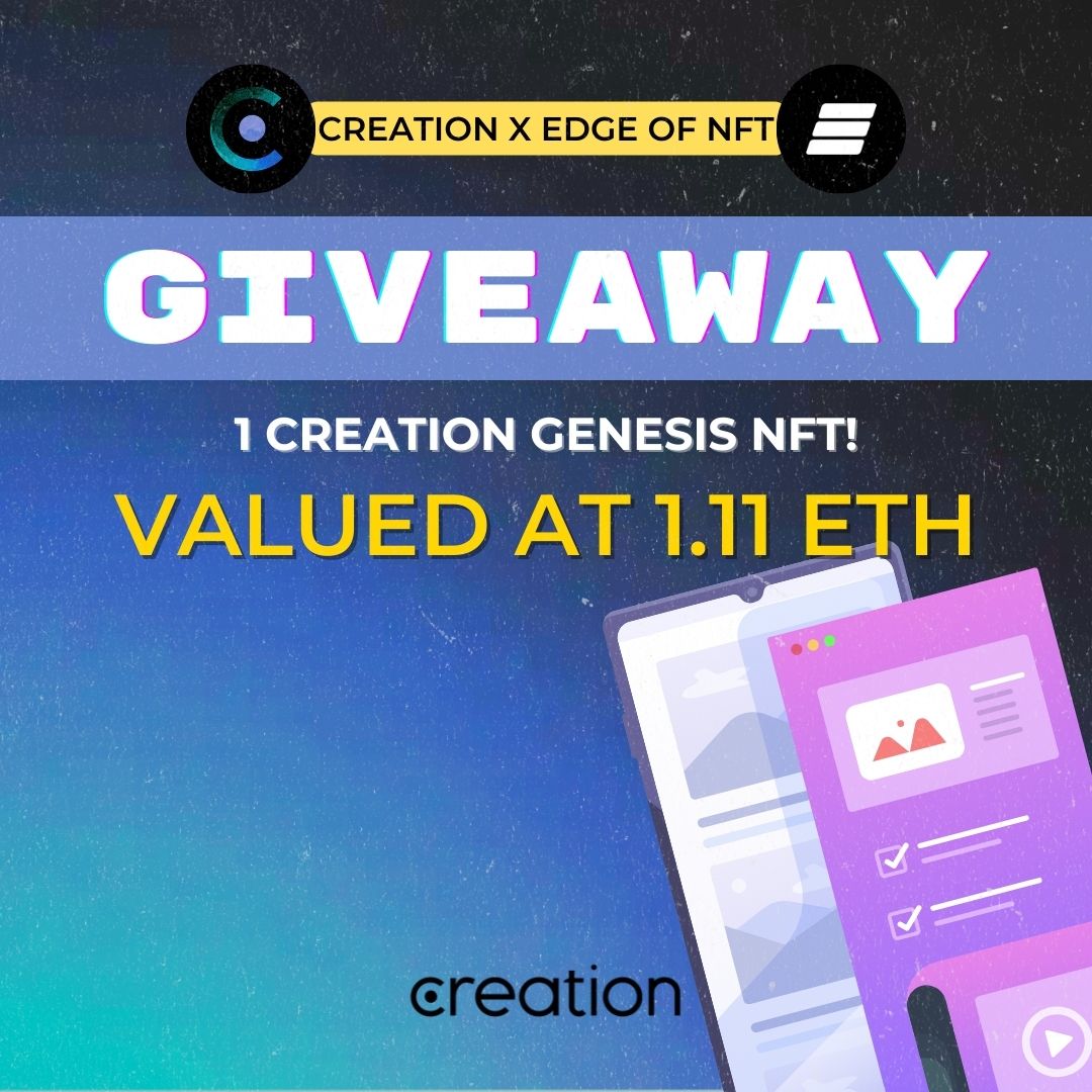 Creation X Edge of NFT Giveaway