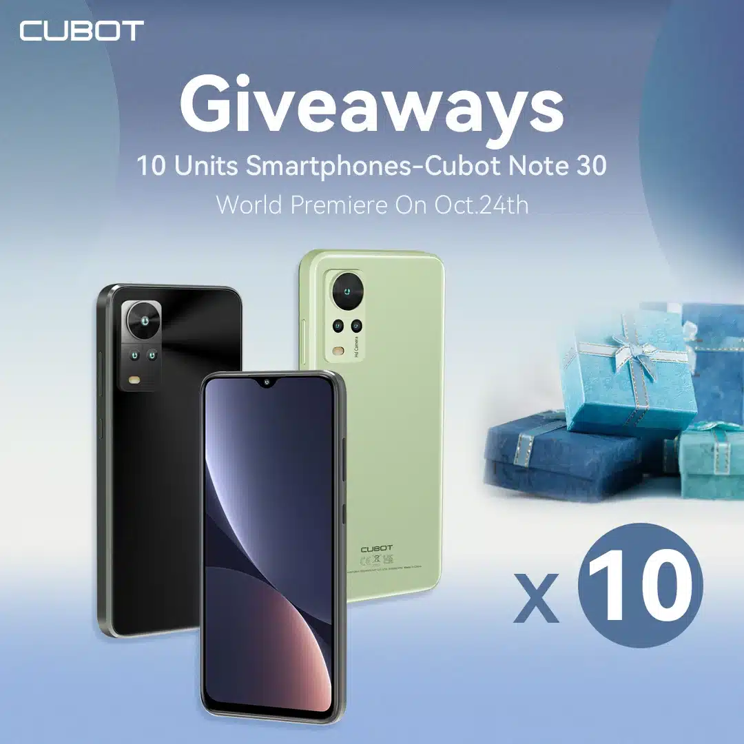Win Cubot Note 30 Phone Global Sale Giveaway