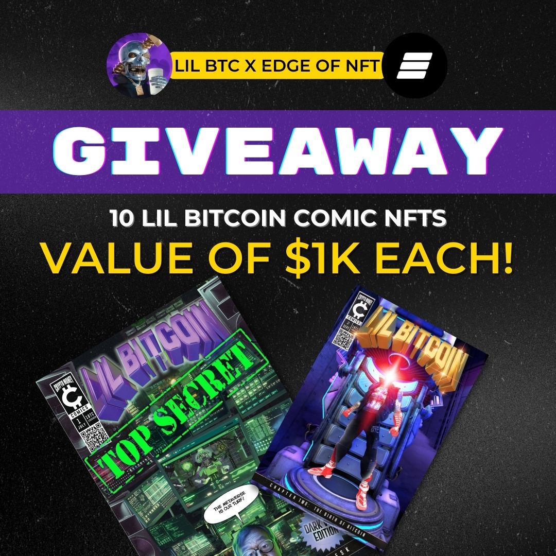 Lil Bitcoin X Edge of NFT Giveaway