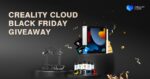 Creality Cloud Black Friday iPad & Gift Cards Giveaway