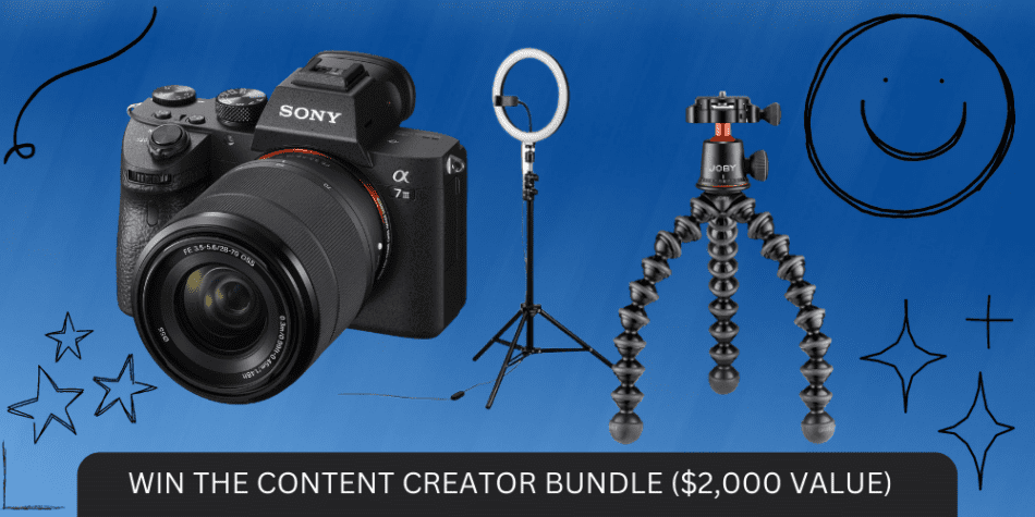 Win $2,000 Creator Bundle Sony A7iii Camera Giveaway