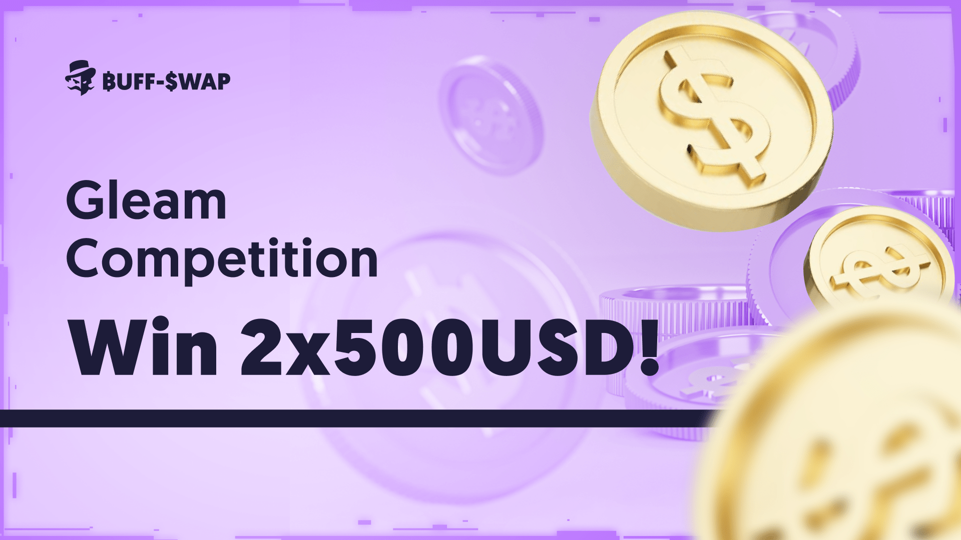 Win $1000 USD BuffSwap Gleam Competition