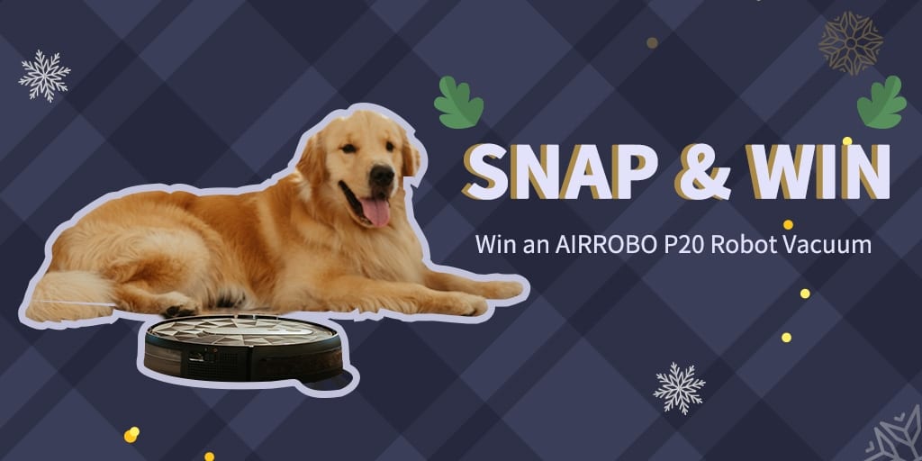 Snap & Win Airrobo P20 Robot Vacuum Cleaner Giveaway
