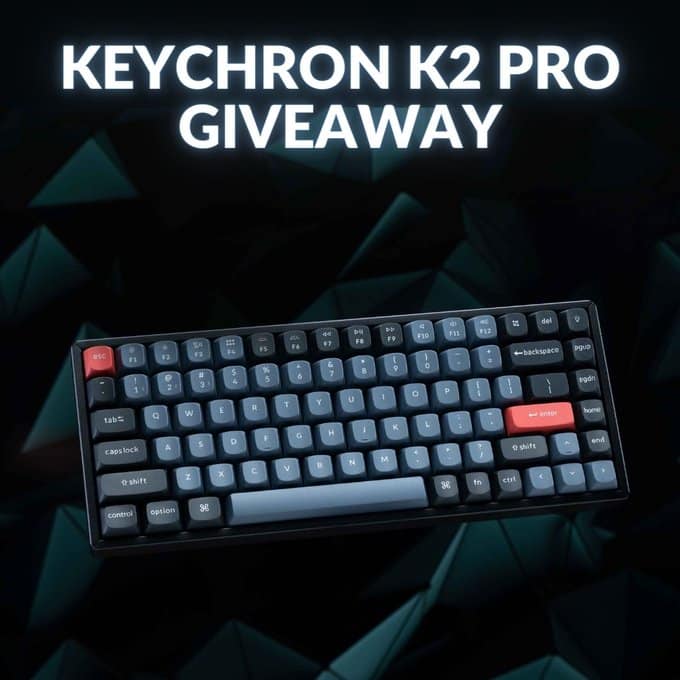 Win Keychron K2 Pro Mechanical Keyboard Giveaway