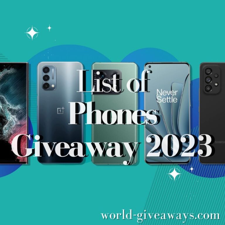 List of Phones Giveaway 2023 Free Phone Giveaway 2023
