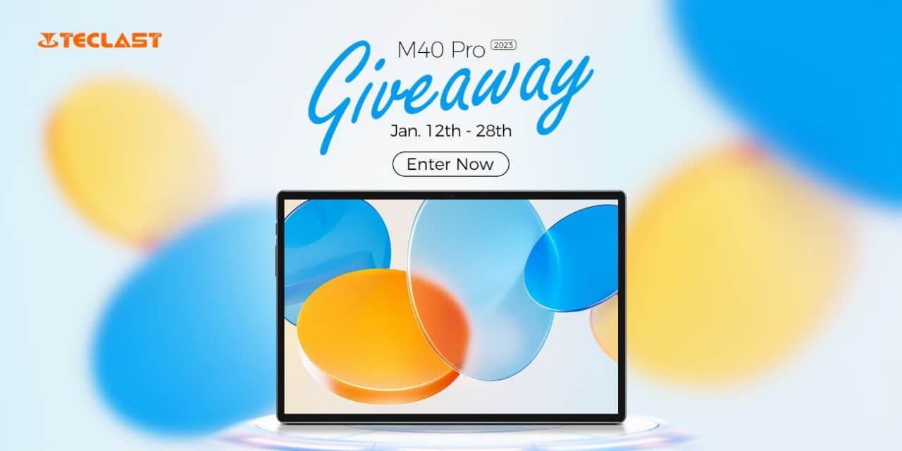 Teclast New Launch Event | M40 Pro 2023 Tablet Giveaway