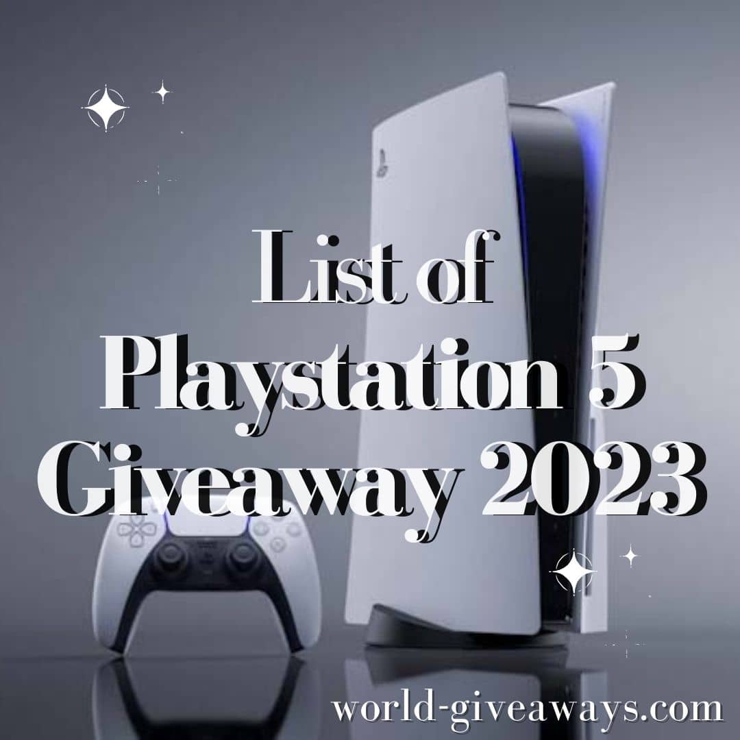List of PS 5 Giveaway 2023