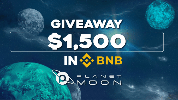 Win $1500 in BNB Planet Moon Giveaway