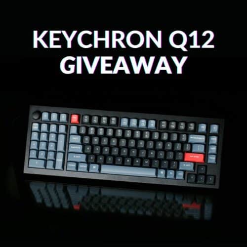 Win Keychron Q12 Mechanical Keyboard Giveaway