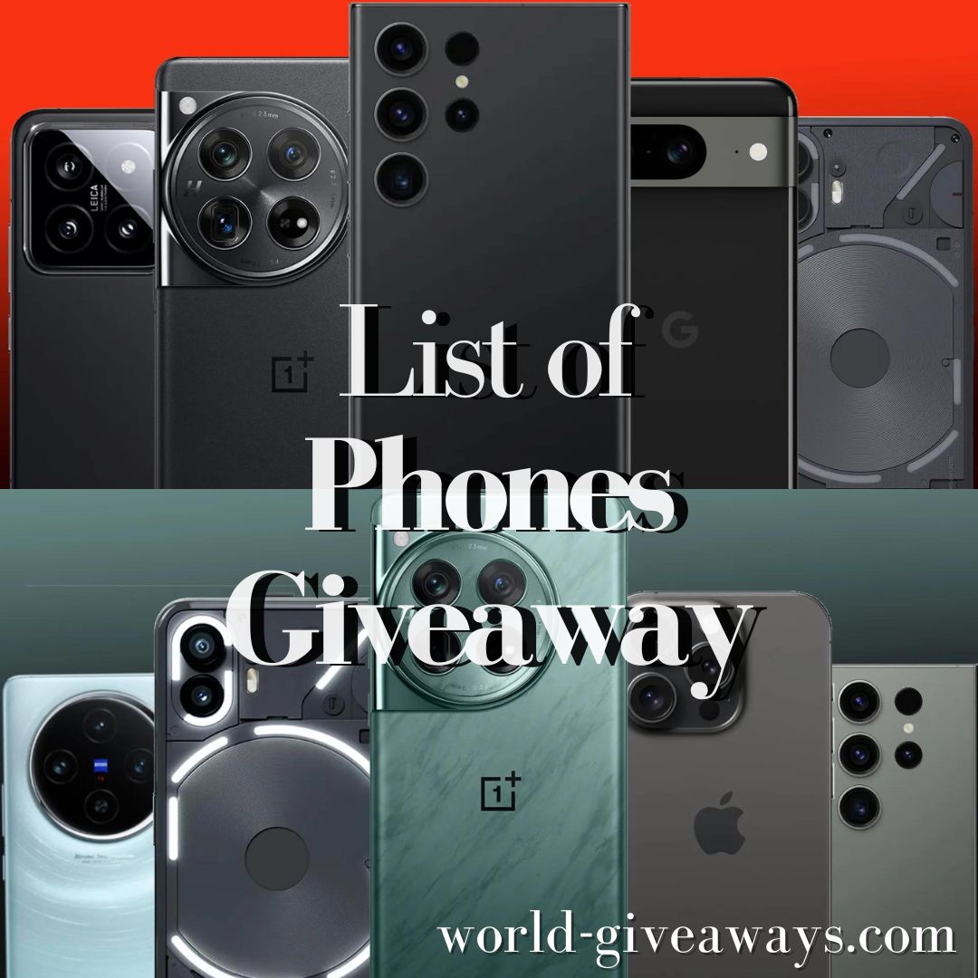 List of Phones Giveaway 2024