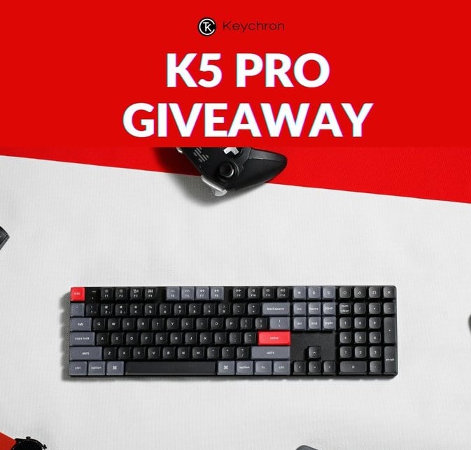 Win Keychron K5 Pro Mechanical Keyboard Giveaway