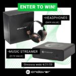 Headphone & Music Streamer Giveaway | Andover Audio