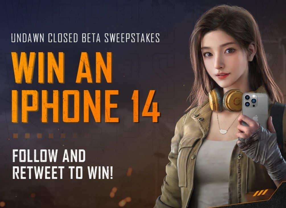 Win an iPhone 14 - Undawn Closed Beta Sweepstakes