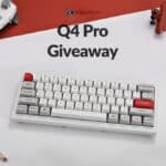 Keychron Q4 Pro Mechanical Keyboard Giveaway