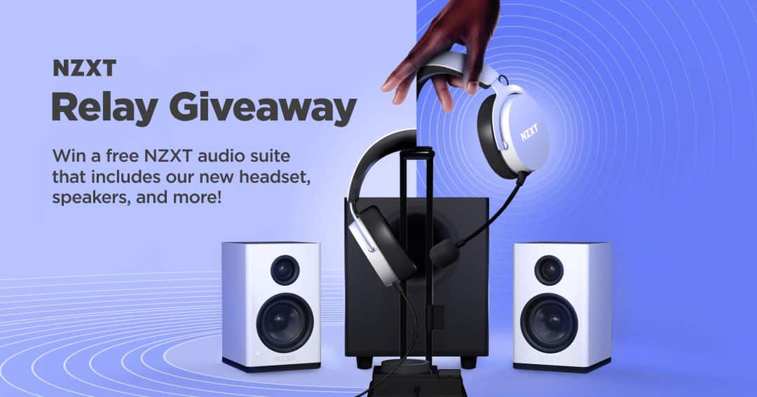 ​NZXT Relay Audio Ecosystem Giveaway