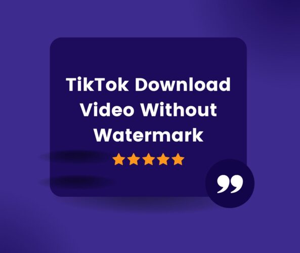 TikTok Download Video Without Watermark