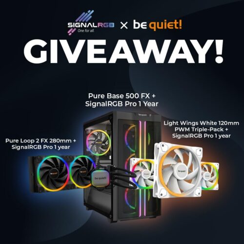 SignalRGB and be Quiet Giveaway 2023