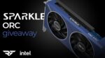 Sparkle Intel Arc A750 ORC OC Edition GPU Giveaway