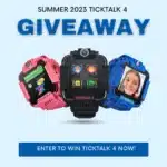 Summer 2023 Ticktalk 4 Kid Smartwatch Giveaway