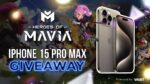 Mavia | iPhone 15 Pro Max Giveaway