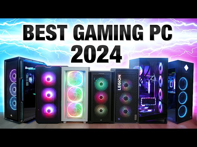 Best Gaming PCs for 2024