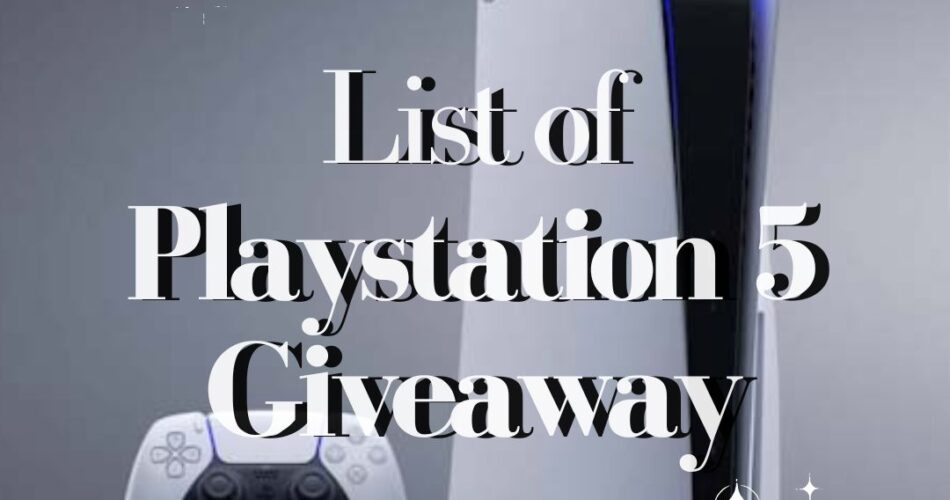 List of Playstation 5 (PS5) Giveaway 2024