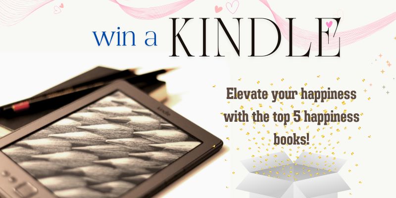 Win a Kindle Loaded with the Top 5 Happiness Books Ever