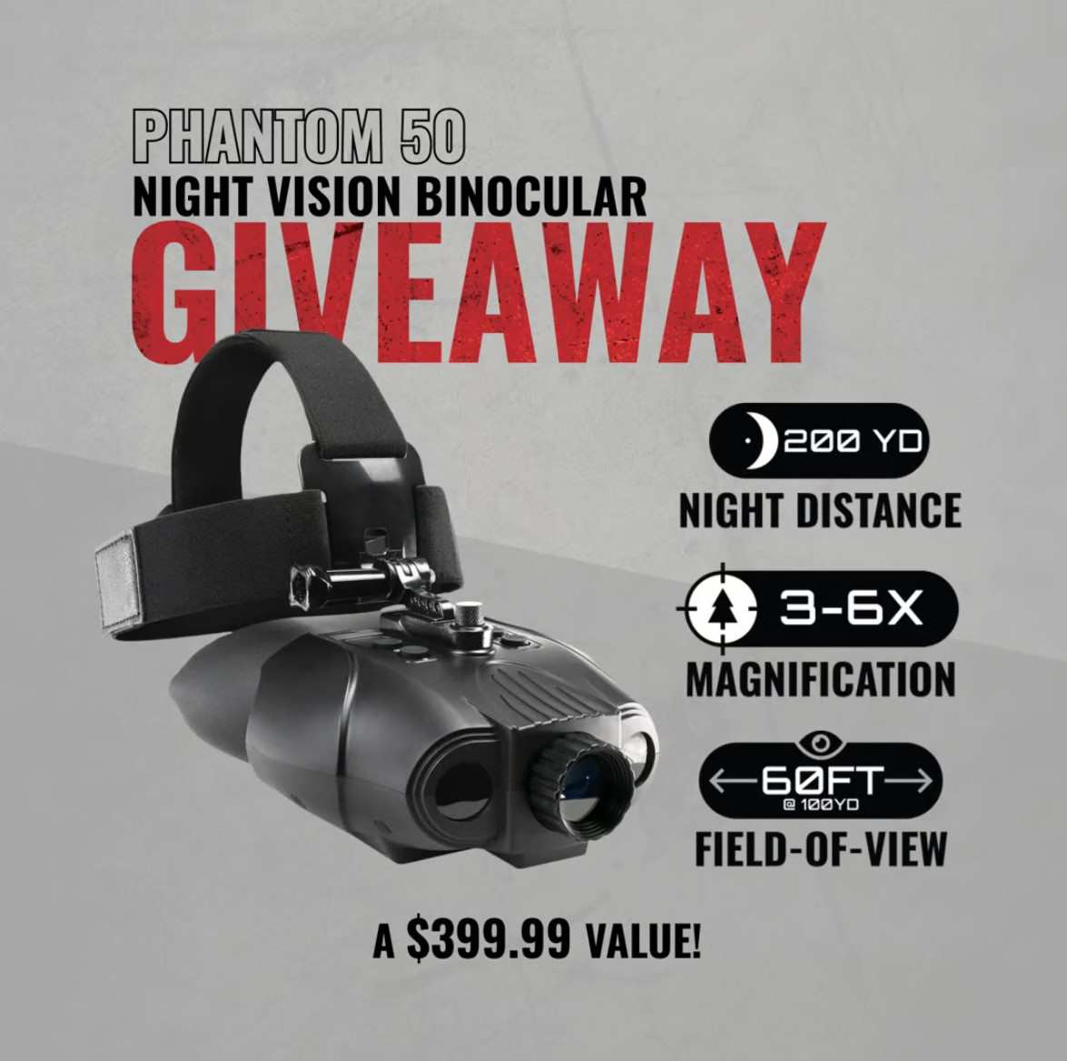 Phantom 50 Night Vision Binoculars Giveaway