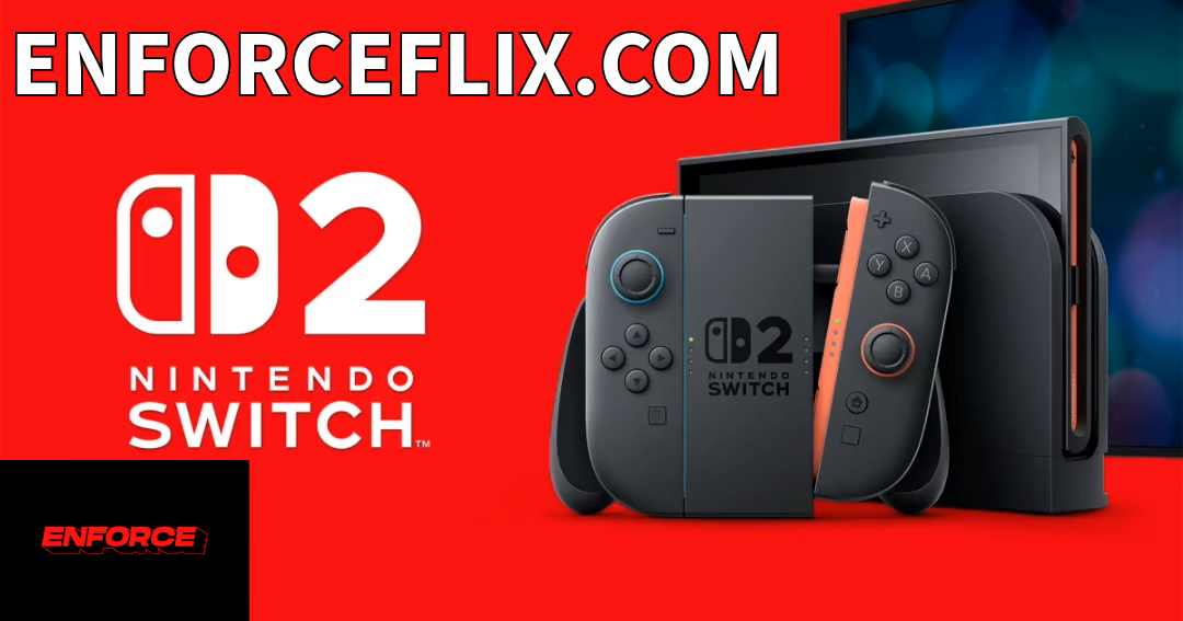 Enforceflix Presents: Nintendo Switch 2 Giveaway!
