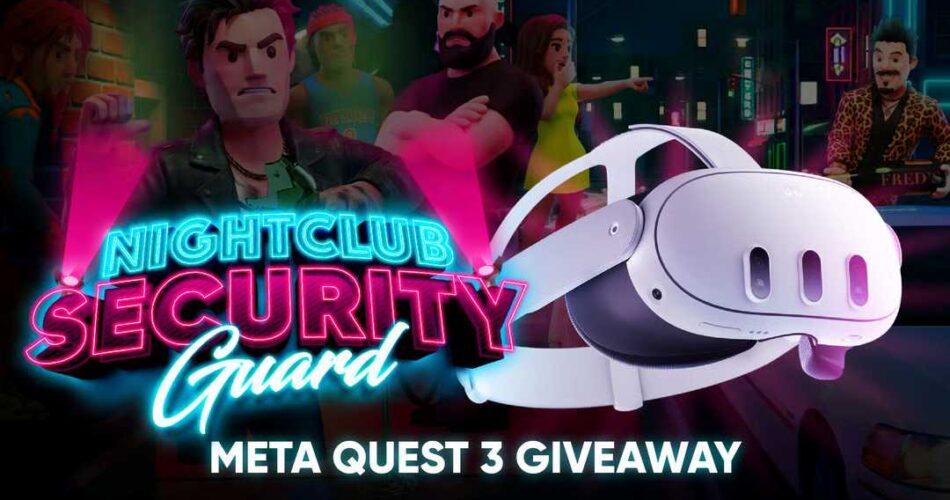 Etermax - Nightclub Security Guard: Meta Quest 3 Giveaway