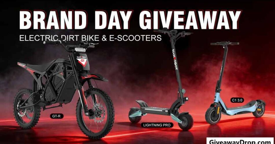 Nanrobot Electric Dirt Bike & E-Scooter Giveaway
